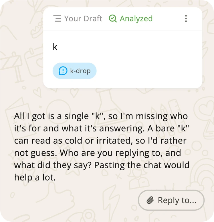 The Subtext app showing the draft “k” with one tag and, under it, Subtext asking who the reply is for and what the other person said