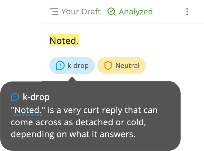 The Subtext app showing the draft “Noted.” with its tag open and its reason, that it is a very curt reply that can come across as detached or cold